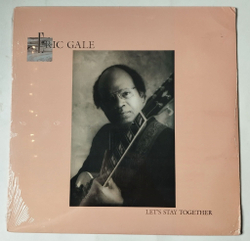 Винтажная виниловая пластинка LP Eric Gale Lets Stay Together (USA 1988) (Sealed)
