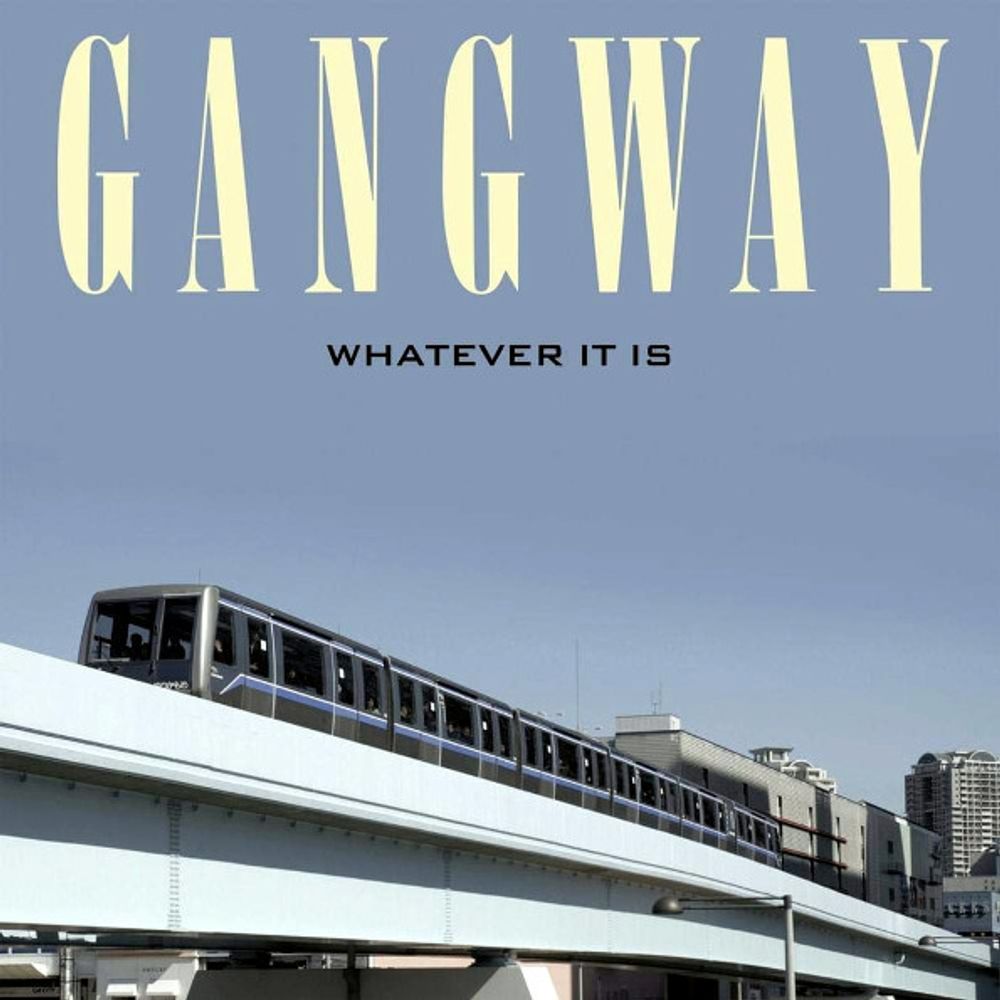 Gangway / Whatever It Is (CD)