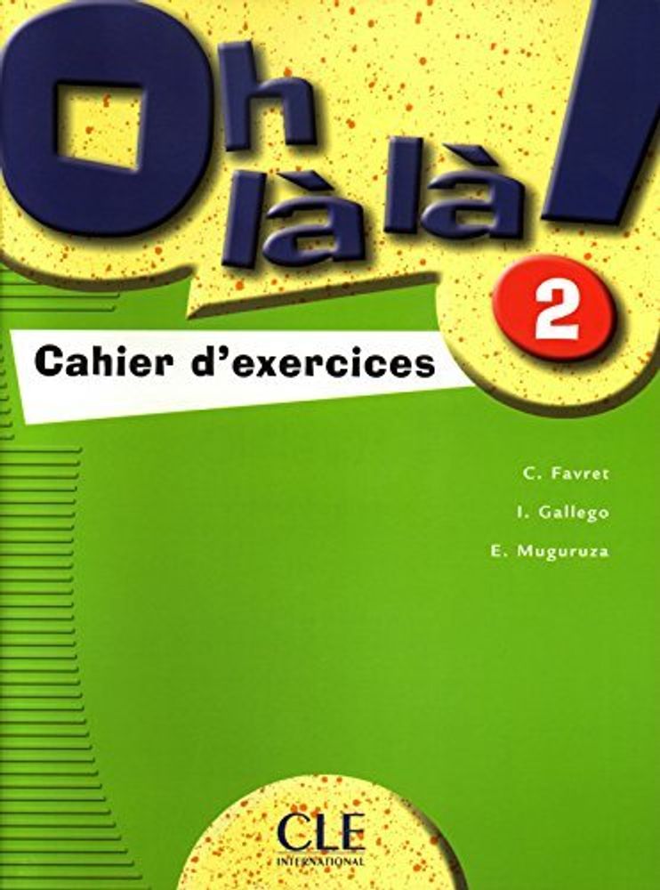 OH LA LA! 2 cahier