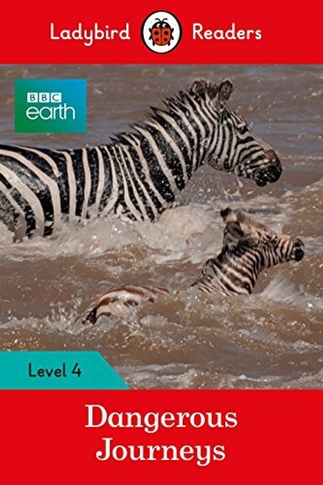 BBC Earth: Dangerous Journeys (PB) +downloadable audio