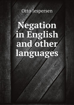 Negation in English and other languages | Jespersen Otto