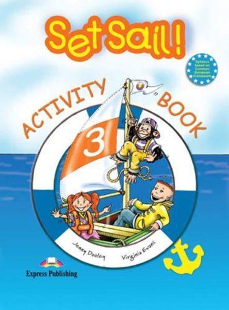 Set Sail 3. Activity Book. Рабочая тетрадь