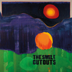 The Smile / Cutouts (LP)