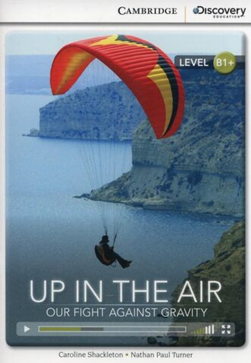 Up in Air: Our Fight Against Gravity Bk +Online Access