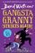 Gangsta Granny Strikes Again!
