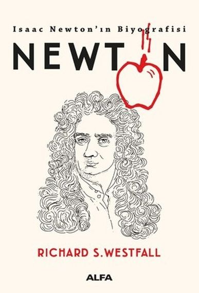 Newton-Isaac Newton&#39;ın Biyografisi