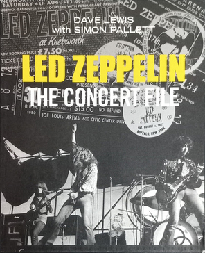 Led Zeppelin: The Concert File / Dave Lewis, Simon Pallett