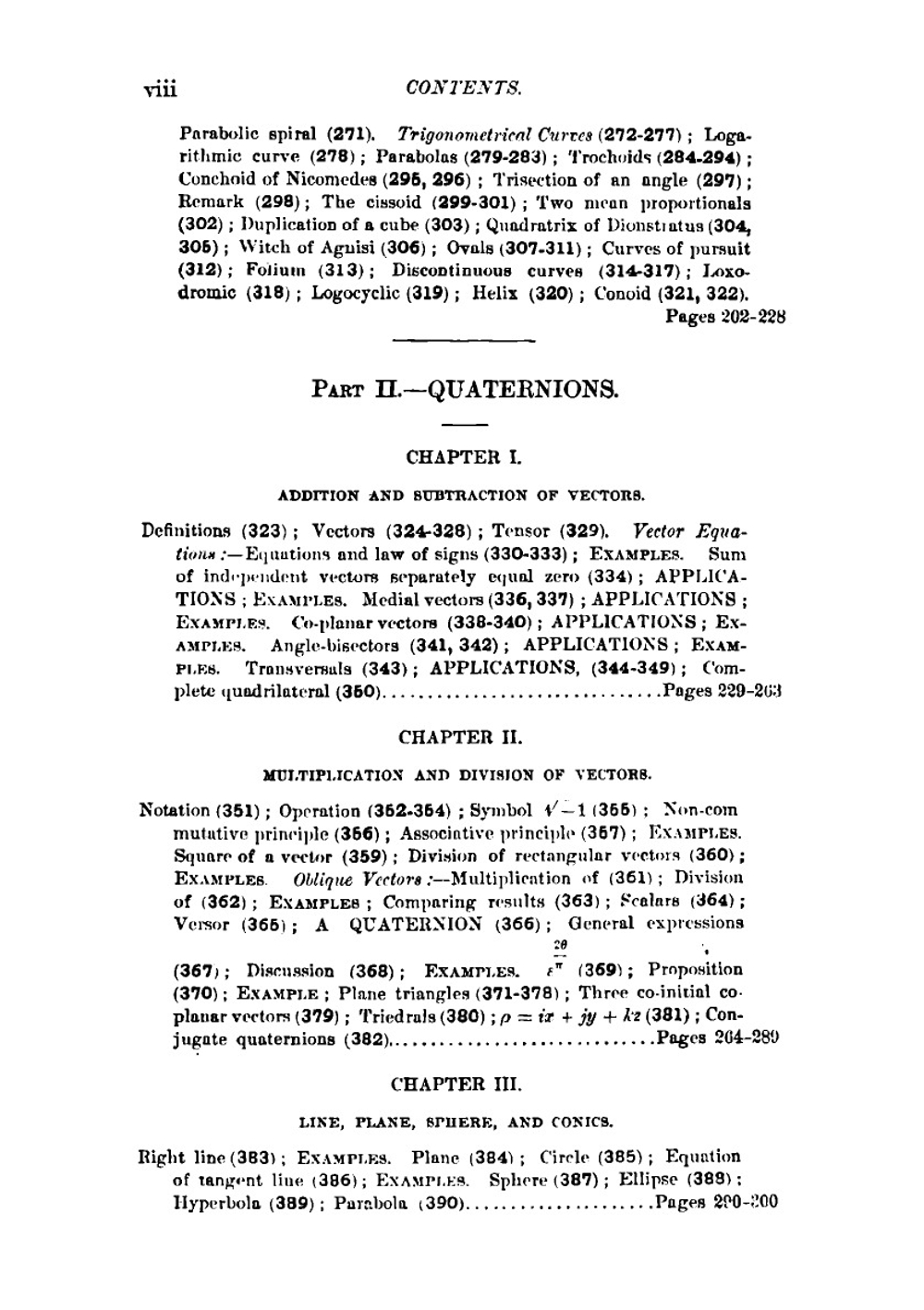 The Elements of Coordinate Geometry. In Three Parts: 1. Cartesian Geometry; 2. Quaternions; 3. Modern Geometry, and an Appendix | De Volson Wood