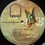 Bread ‎– Baby I'm-A Want You (США 1972г.)