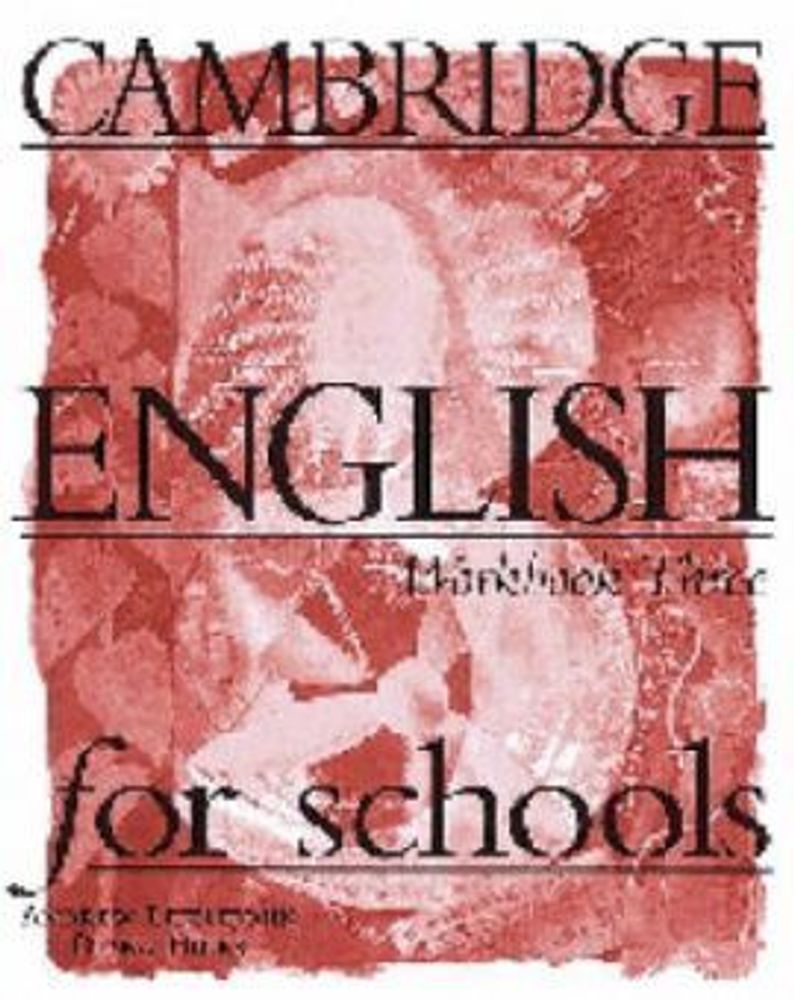 Cambridge English for Schools 3 Workbook