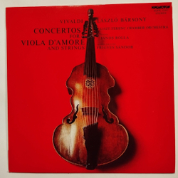 Винтажная виниловая пластинка LP Vivaldi А. Вивальди Concertos For Viola DAmore And Strings (Венгрия 1980)