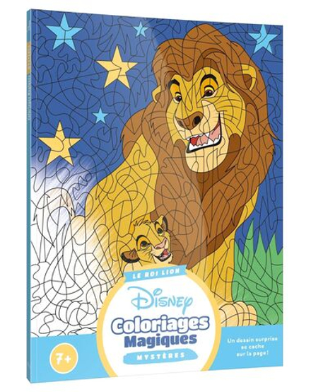 Disney Coloriages mysteres - THE LION KING / Король Лев . Волшебная книга-раскраска - Дисней / 9782017274124