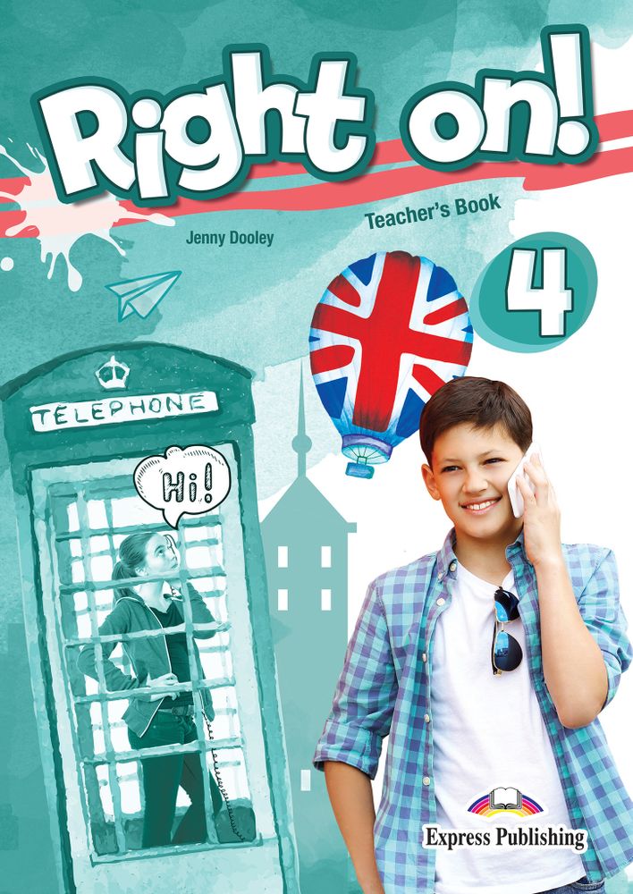 Right On! 4 Teacher&#39;s Book. Книга для учителя