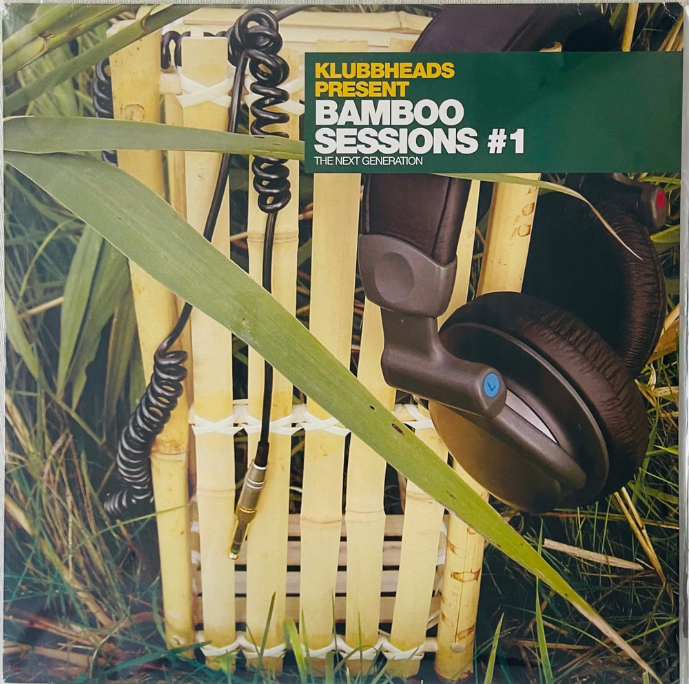 Klubbheads - Bamboo Sessions #1
