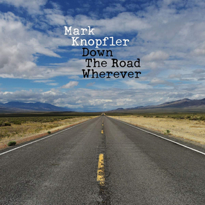 Mark Knopfler / Down The Road Wherever (2LP)