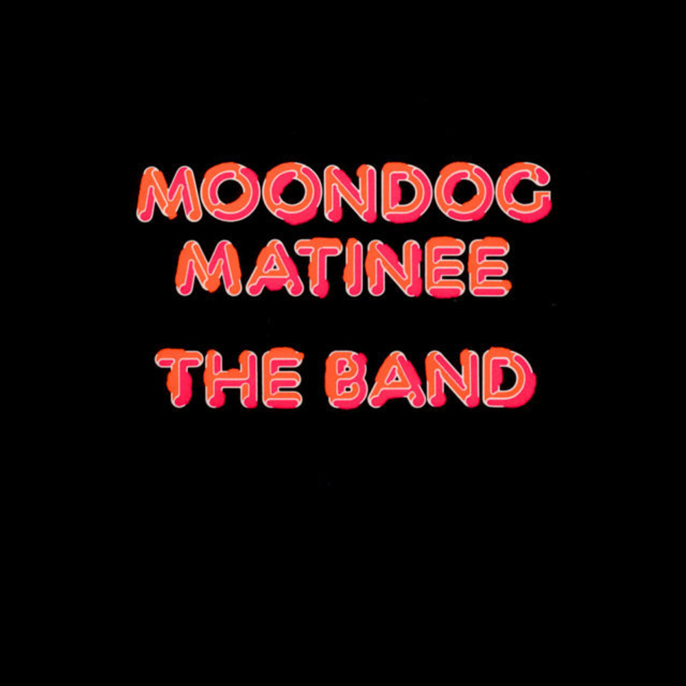 The Band / Moondog Matinee (LP)