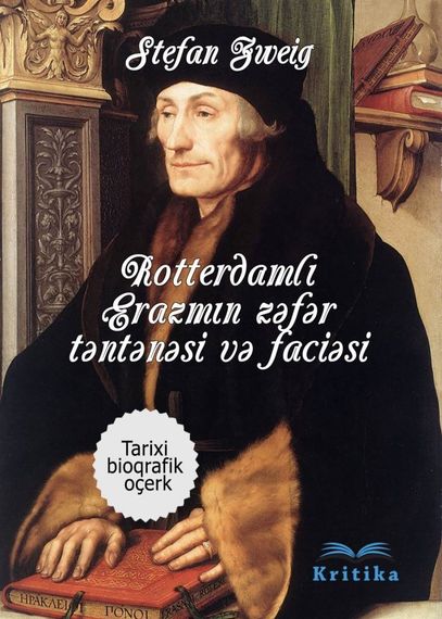 Rotterdamlı Erazmın zəfər təntənəsi və faicəsi