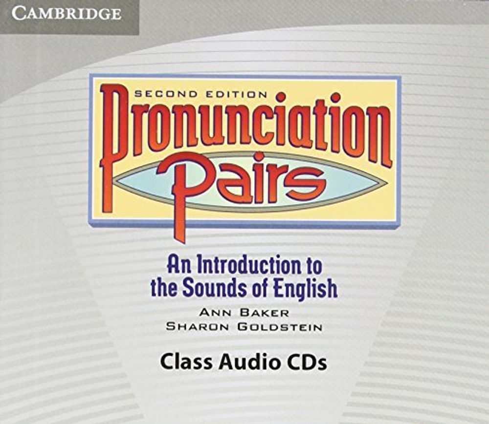 Pronunciation Pairs 2nd Edition Class CD(5)
