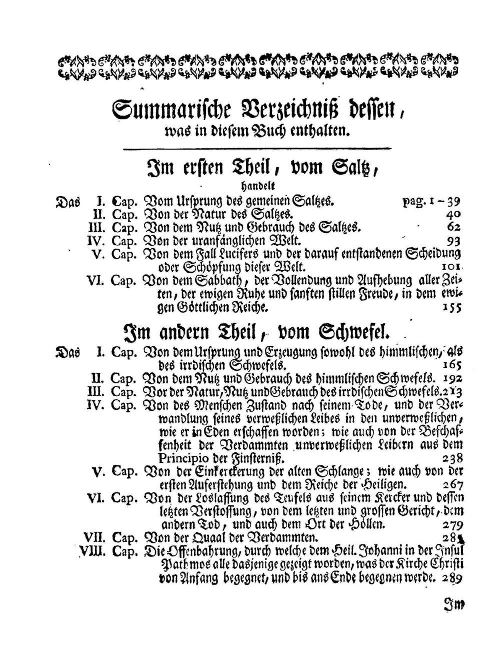 Herrn Georgii von Welling Opus mago-cabbalisticum et theosophicum: darinnen der Ursprung, Natur, Eigenschaften und Gebrauch des Saltzes, Schwefels und Mercurii in dreyen Theilen beschrieben | G.von Welling