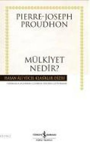 Mülkiyet Nedir?-Hasan Ali Yücel