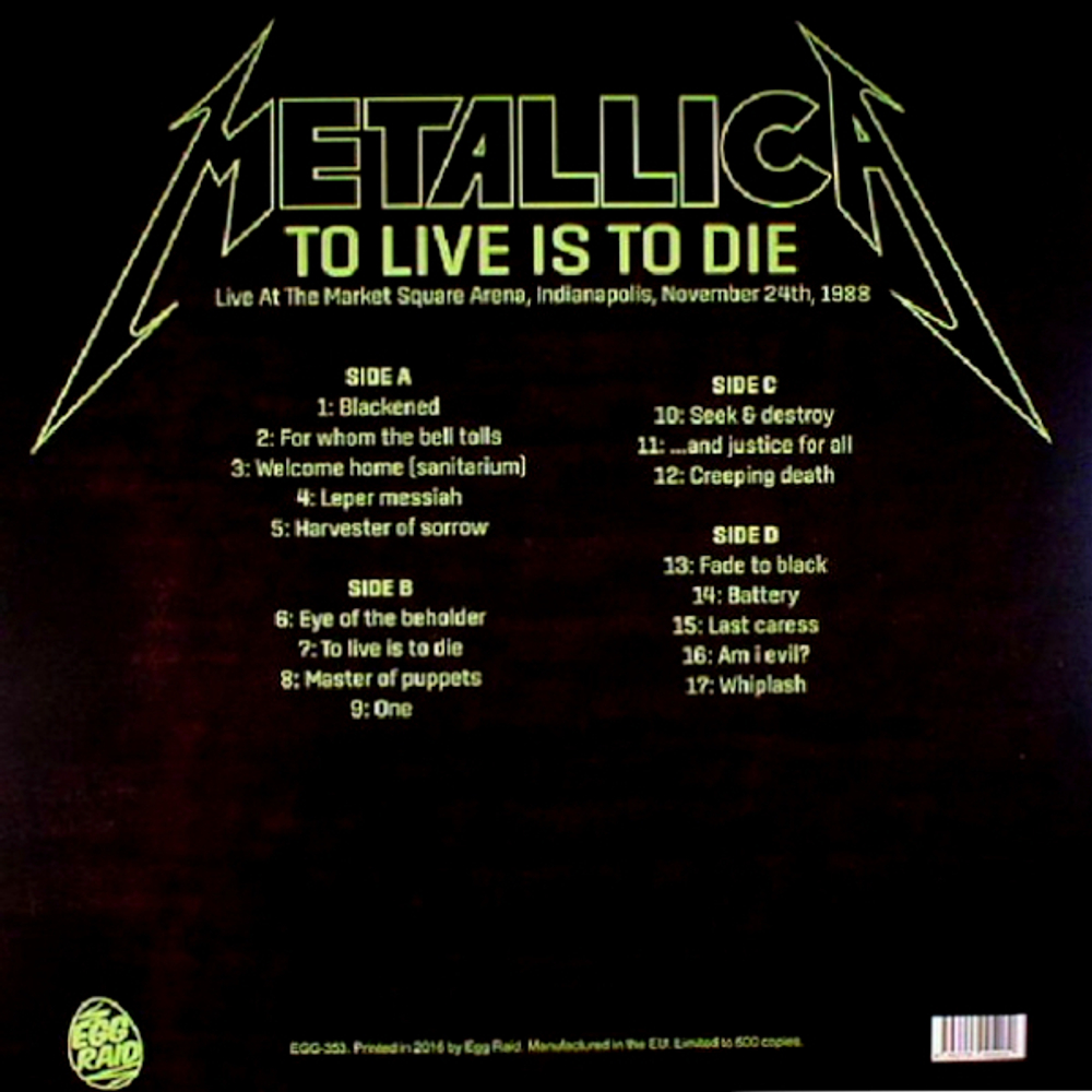 Metallica / To Live Is To Die: Live at the Market Square Arena, Indianapolis, November 24th, 1988 (2LP)