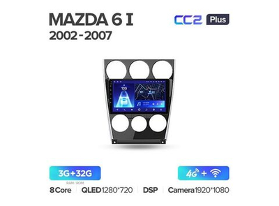 Магнитола Teyes CC2 Plus 3-32 Mazda 6 GG 2002-2007 9.0" (1-й вариант)