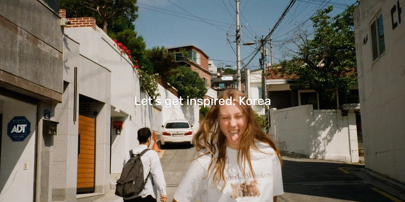 Lets Get Inspired: Korea
