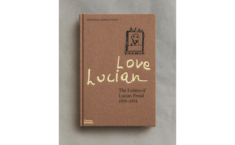 Love Lucian: The Letters of Lucian Freud. Письма художника (на английском языке)