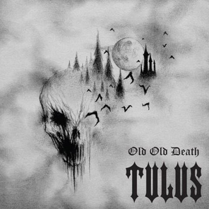 Tulus / Old Old Death (Limited Edition)(RU)(CD)