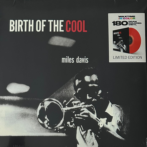 Miles Davis - Birth Of The Cool (Европа 2018г.) Red