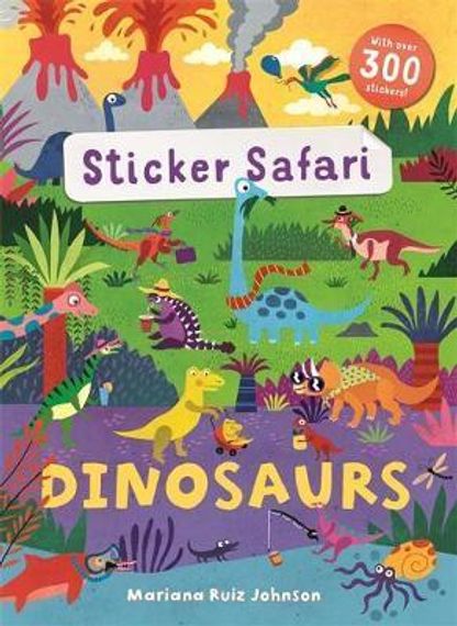 Sticker Safari: DinosaursSticker Safari: DinosaursSticker Safari: Dinosaurs