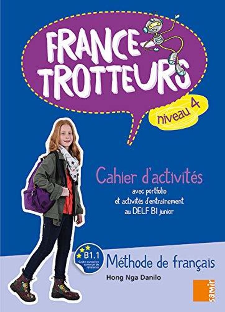 France-Trotteurs Cahier d&#39;activités Niveau 4