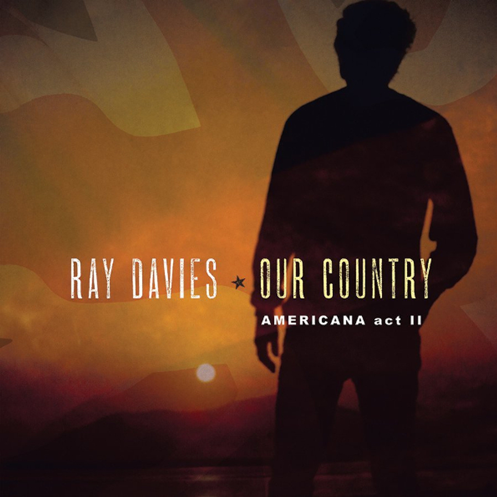 Ray Davies / Our Country: Americana Act 2 (2LP)