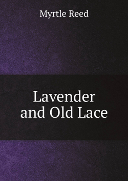 Lavender and Old Lace | Reed Myrtle