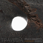 Ryuichi Sakamoto / Travesia (Curated By Inarritu) (2LP)