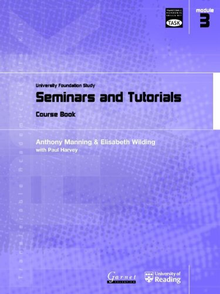 TASK: University Foundation Study Mod.3: Seminars and Tutorials