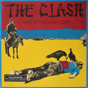 The Clash / Give 'Em Enough Rope (LP)
