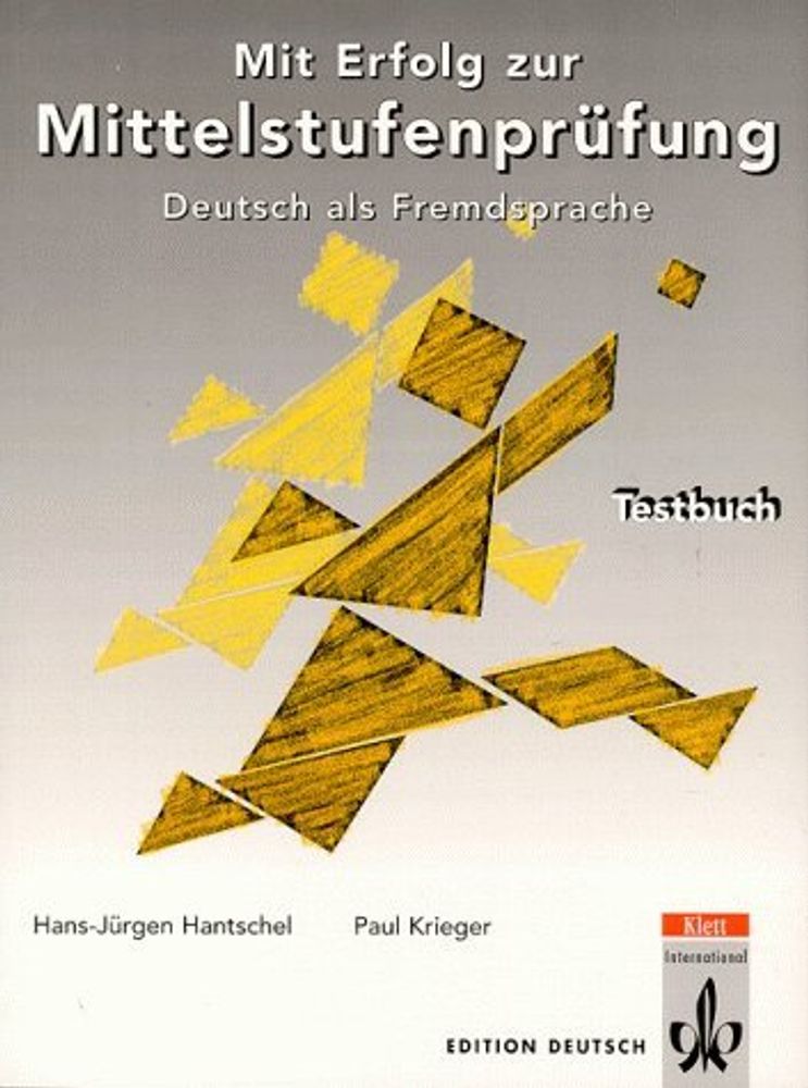 Mit Erfolg zur Mittelstufenpruefung, Testbuch*