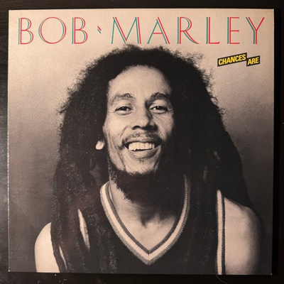 Bob Marley ‎– Chances Are (Франция 1981г.)