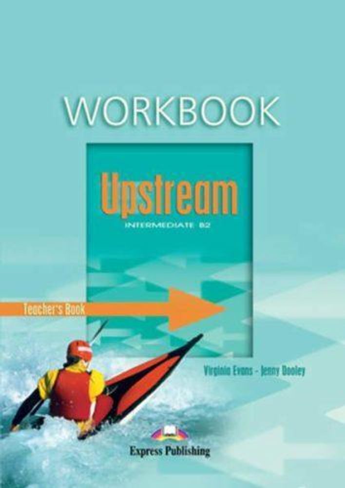 Upstream Intermediate B2 (1st Edition) - Teacher&#39;s Workbook - overprinted