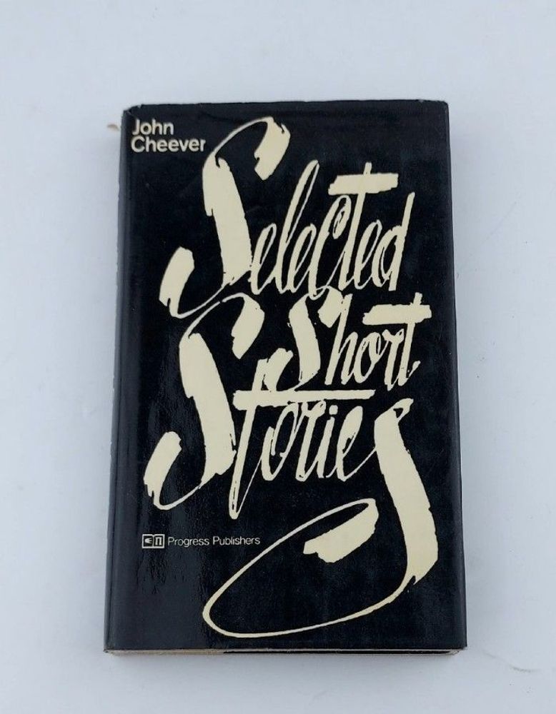 John Cheever. Selected Short Stories