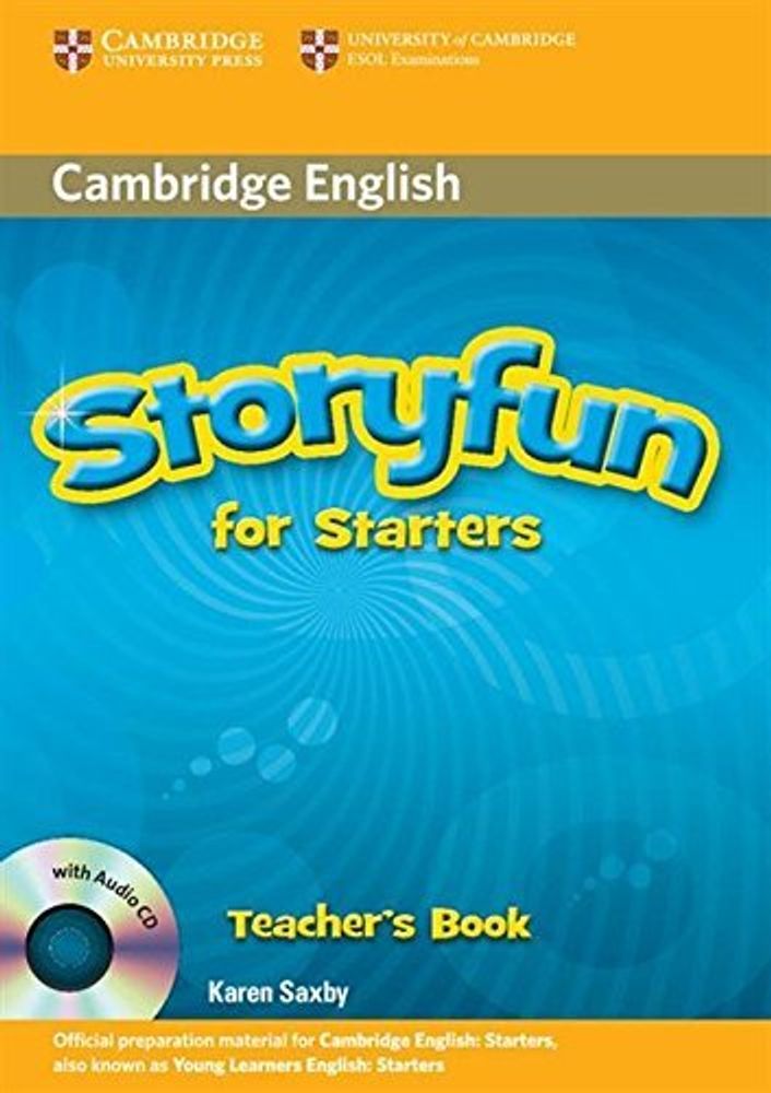 Storyfun for Starters, Movers, Flyers - Starters Teacher&#39;s Book with Audio CD