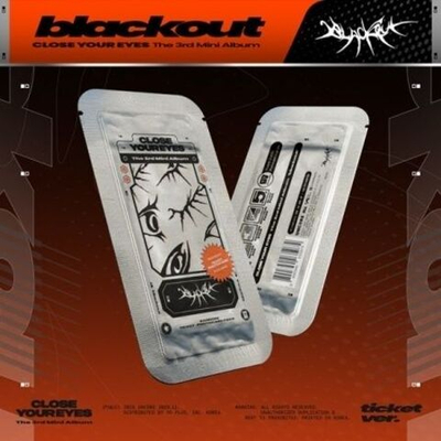 Альбом CLOSE YOUR EYES - BLACKOUT The 3rd Mini Album TICKET Version