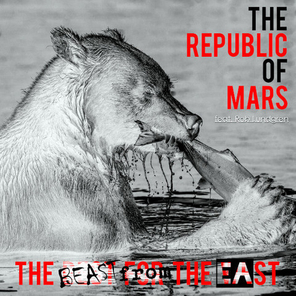 The Republic Of Mars / The Beast From The East (CD)