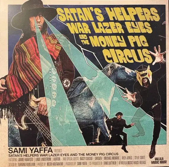 Sami Yaffa - Satan's Helpers War Lazer Eyes And The Money Pig Circus LP