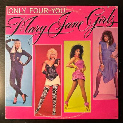 Mary Jane Girls ‎– Only Four You (Канада 1985г.)