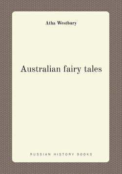 Australian fairy tales | Atha Westbury
