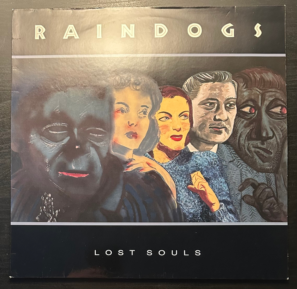 Raindogs - Lost Souls (Германия 1990г.)