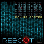 Ronnie Foster / Reboot (LP)