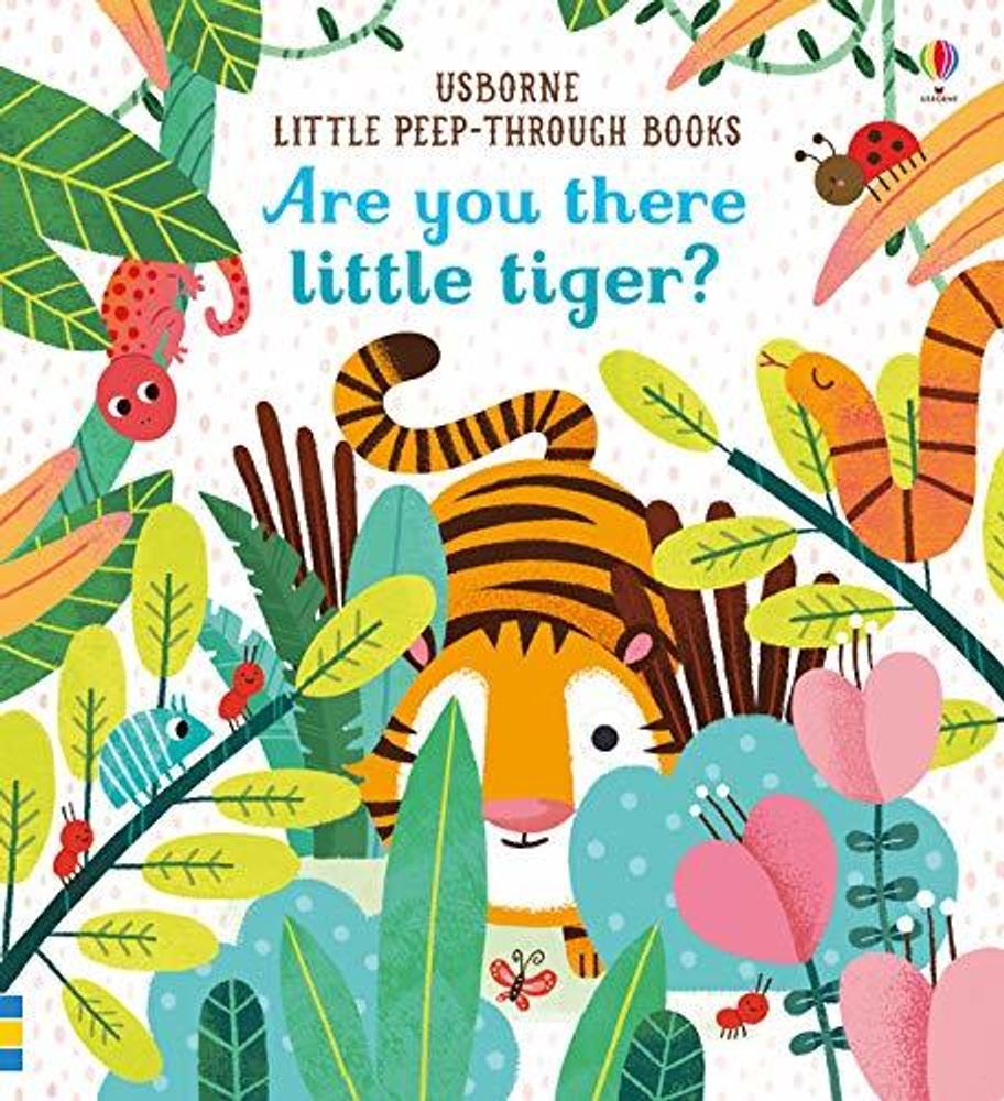 Are You There Little Tiger? (Little Peep-Through Books) board bk